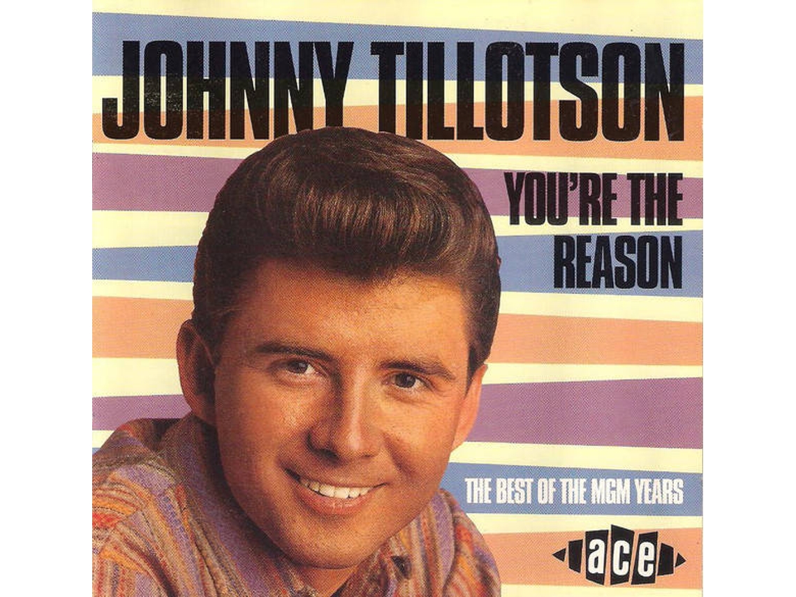CD Johnny Tillotson - You're The Reason - You�re The Reason - 30 One Hit Wonders - US Country & Western (1CDs)