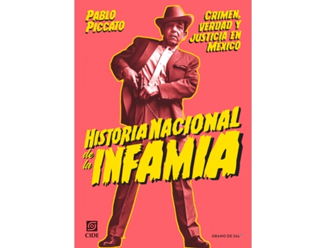 Livro Historia Nacional De La Infamia de Piccato Pablo (Español)