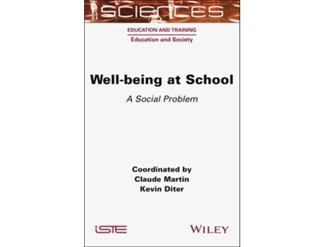 Livro Well-being at School de Claude Martin e Kevin Diter (Inglês - Capa Dura)