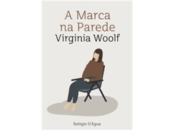 Livro A Marca na Parede de Virginia Woolf (Português)
