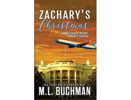 Livro Zacharys Christmas A Holiday Romantic Suspense De M L Buchman (inglês)