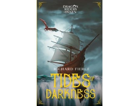 Livro Tides Of Darkness Dragon Riders Of Osnen Book 13 De Richard Fierce (inglês)