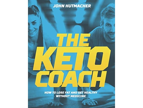 Livro The Keto Coach de John Hutmacher (Inglês)