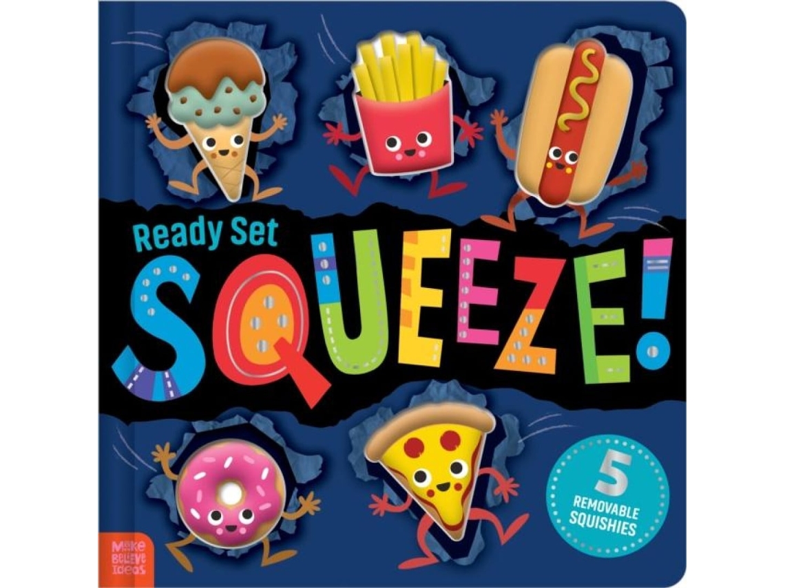 Livro Ready Set Squeeze! de Christie Hainsby (Inglês)