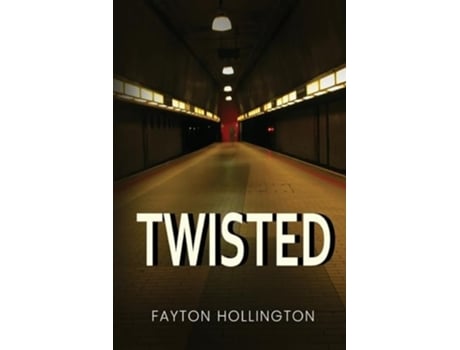 Livro TWISTED de Fayton Hollington (Inglês)
