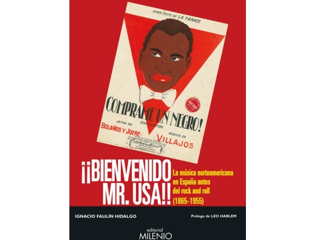 Livro ­­Bienvenido Mr. Usa!! de Ignacio Faulin Hidalgo