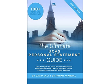 Livro The Ultimate UCAS Personal Statement Guide de Rohan Agarwal e David Salt (Inglês)