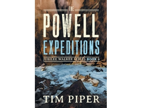 Livro The Powell Expeditions de Tim Piper (Inglês)