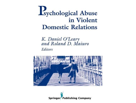 Livro Psychological Abuse in Violent Domestic Relations de K Daniel Oleary Roland D Maiuro (Inglês)