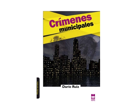 Livro Crimenes Municipales de Darío Ruiz (Espanhol)