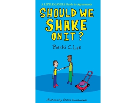 Livro Should We Shake On It? A Little Gavels Guide To Agreements De Becki Lee (inglês - Capa Dura)