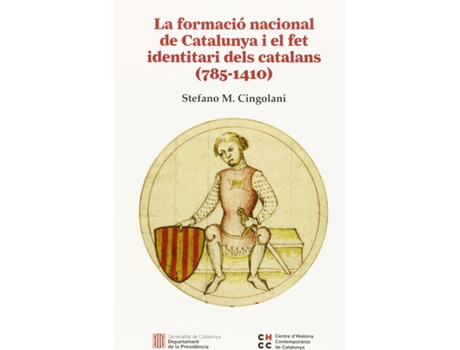 Livro La Formació Nacional De Catalunya I El Fet Identitari Dels Catalans de Stefano M Cingolani (Catalão)