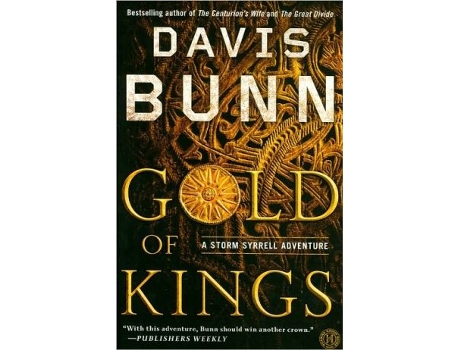 Livro Gold of Kings Storm Syrrell Adventure Series Book 1 de Davis Bunn (Inglês)