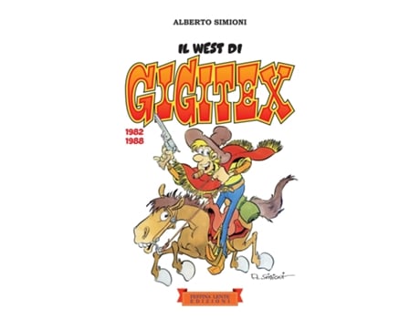 Livro Il west di Gigitex de Alberto Simioni (Inglês)