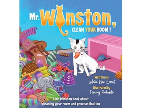 Livro Mr Winston Clean Your Room A Mr Winston Book About Cleaning Your Room and Procrastination Mr Winston Books de Loleta Rae Ernst (Inglês - Capa Dura)