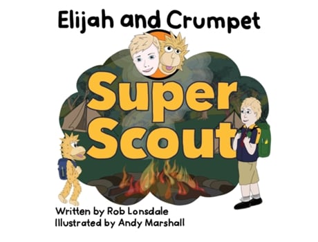 Livro Elijah and Crumpet Super Scout de Rob Lonsdale (Inglês)