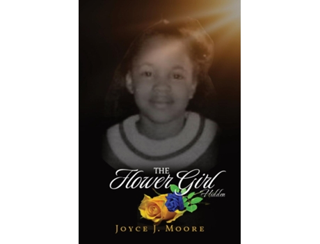 Livro The Flower Girl Hidden de Moore, Joyce et al. (Inglês)
