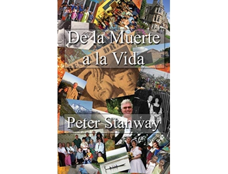 Livro de La Muerte a la Vida Spanish Edition de Peter Stanway (Espanhol)