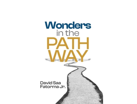 Livro Wonders in the Pathway Amazing Revelation of Extraordinary Wonders of God in the Pathway de David Saa Fatorma (Inglês)