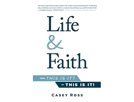 Livro Life Faith from This is it to This is it de Casey Ross (Inglês)
