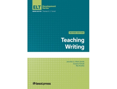 Livro teaching writing, revised de zuzana tomas,ilka kostka,jennifer a. mott-smith (inglês)