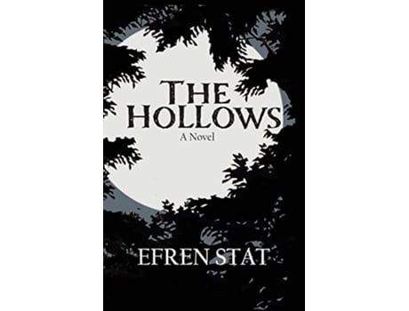 Livro The Hollows de Efren Stat (Inglês)