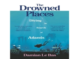 Livro Drowned Places de Damian Le Bas (Inglês)