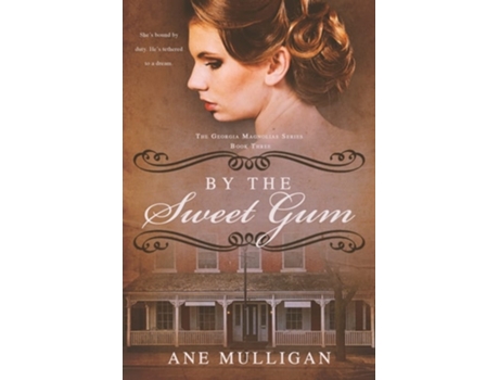 Livro By the Sweet Gum de Ane Mulligan (Inglês)