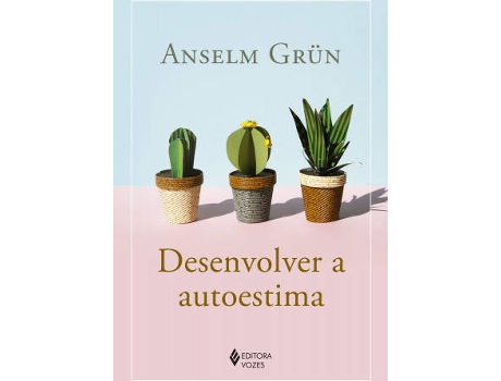 Livro Desenvolver a Autoestima de Anselm Grün (Português)