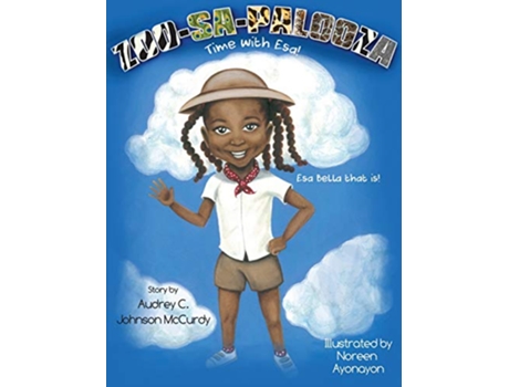 Livro ZOOSAPALOOZA Time with Esa EsaBella That is de Audrey C JohnsonMcCurdy (Inglês)