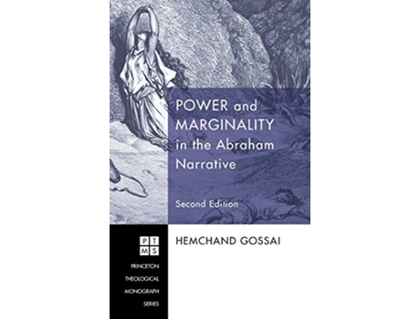 Livro Power and Marginality in the Abraham Narrative Second Edition Princeton Theological Monograph de Hemchand Gossai (Inglês)