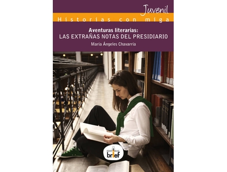 Livro Aventuras Literarias: Las Extrañas Notas Del Presidiario de Maria Angeles Chavarria
