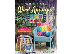 Livro Whimsical Wool Applique de Kim Schaefer (Inglês)