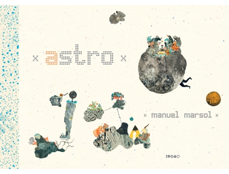 Livro Astro De Manuel Marsol (português Do Brasil)