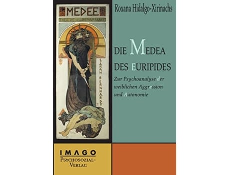 Livro Die Medea des Euripides German Edition de Roxana Hidalgo (Alemão)