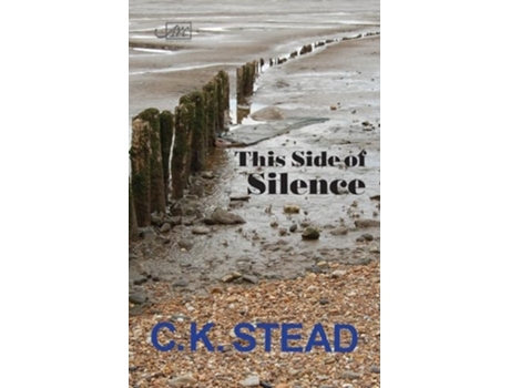Livro This Side of Silence de C K Stead (Inglês)