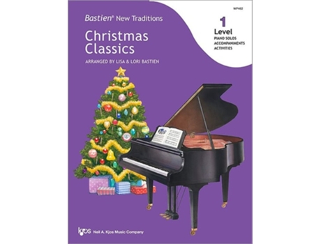 Livro Bastien New Traditions Christmas Classics - Level 1 de Lisa Bastien e Lori Bastien (Inglês)