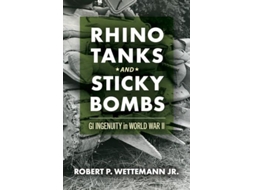 Livro Rhino Tanks And Sticky Bombs Volume 79 De Robert P Wettemann (inglês)