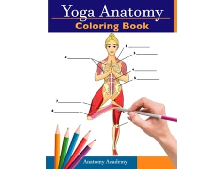 Livro Yoga Anatomy Coloring Book De Anatomy Academy (inglês)
