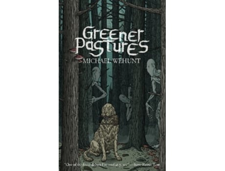 Livro Greener Pastures de Michael Wehunt (Inglês)