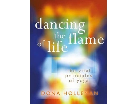Livro dancing the flame of life de dona holleman (inglês)
