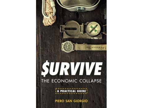Livro Survive--The Economic Collapse de James Howard Kunstler ( Inglês )