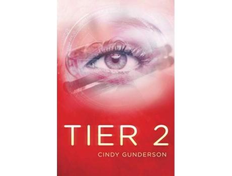 Livro Tier 2 Book Two in the Tier Trilogy de Cindy Gunderson Cindy Gunderson (Inglês)