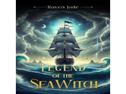 Livro Legend of the Sea Witch de Raven Jade (Inglês)
