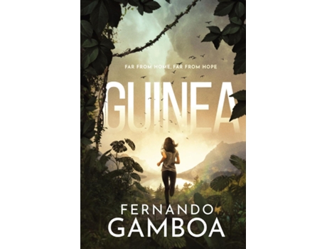 Livro GUINEA A breathless thriller in the heart of darkness de FERNANDO GAMBOA (Inglês)