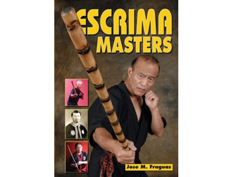 Livro Escrima Masters de Jose M Fraguas (Inglês)