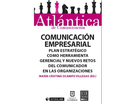 Livro Comunicación Empresarial. Plan Estratégico Como Herramienta Gerencial Y Nuevos Retos Del Comunicador de María Cristina Ocampo Villegas (Espanhol)