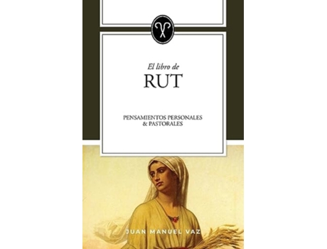 Livro Rut Pensamientos personales y pastorales de Juan Manuel Vaz (Espanhol)