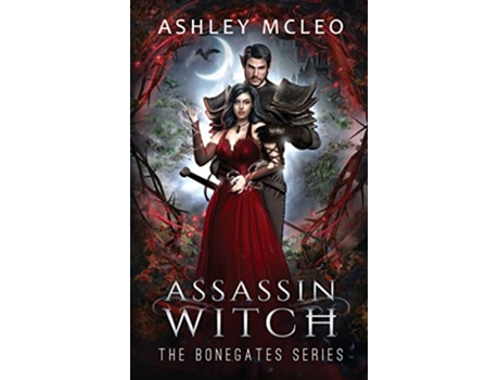 Livro Assassin Witch The Bonegates Series de Ashley McLeo (Inglês)