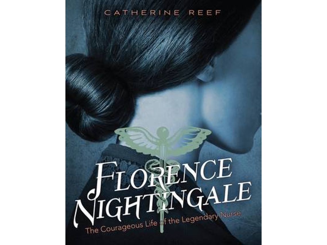 Livro florence nightingale de catherine reef (inglês)